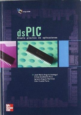 DS PIC DISEÑO PRACTICO DE APLICACIONES INCLUYE CD-ROM