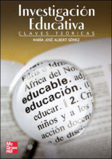 LA INVESTIGACION EDUCATIVA CLAVES TEORICAS