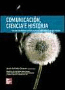 COMUNICACION CIENCIA E HISTORIA
