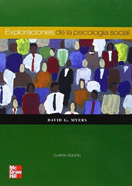 EXPLORACIONES DE LA PSICOLOGIA SOCIAL 4°EDIC.