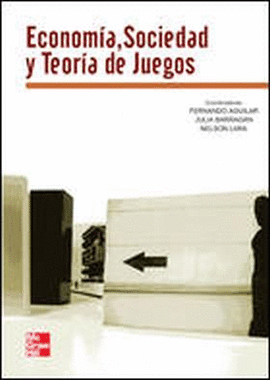 ECONOMIA SOCIEDAD Y TEORIA DE JUEGOS
