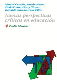 NUEVAS PERSPECTIVAS CRITICAS EN EDUCACION