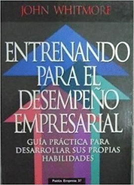 ENTRENANDO PARA EL DESEMPEÑO EMPRESARIAL