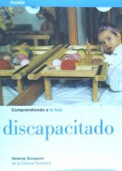 COMPRENDIENDO A TU HIJO DISCAPACITADO