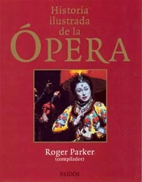 HISTORIA ILUSTRADA DE LA OPERA