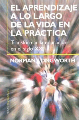 EL APRENDIZAJE A LO LARGO DE LA VIDA EN LA PRACTICA