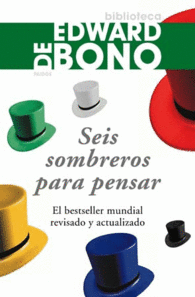 SEIS SOMBREROS PARA PENSAR