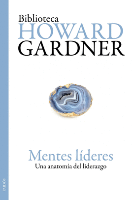 MENTES LIDERES UNA ANATOMIA DEL LIDERAZGO