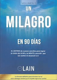 UN MILAGRO EN 90 DIAS VOLUMEN 2