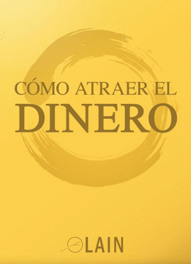 COMO ATRAER EL DINERO