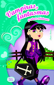 VAMPIRAS FANTASMAS Y OTRAS CRIATURAS