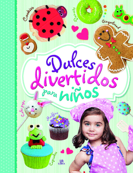 DULCES DIVERTIDOS PARA NIÑOS