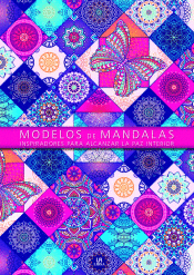 MODELOS DE MANDALAS: INSPIRADORES PARA ALCANZAR LA PAZ INTERIOR