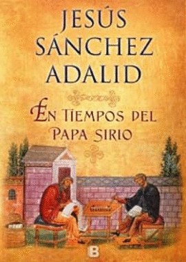 EN TIEMPOS DEL PAPA SIRIO