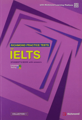 RICHMOND PRACTICE TESTS IELTS STUDENT´S BOOK WITH ANSWERS