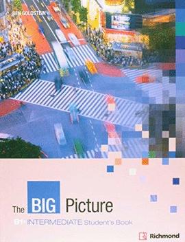 THE BIG PICTURE B1 INTERMEDIATE - STUDENT'S BOOK