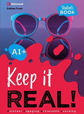 KEEP IT REAL! A1+STUDENT´S BOOK
