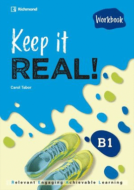 KEEP IT REAL! B1 WORKBOOK