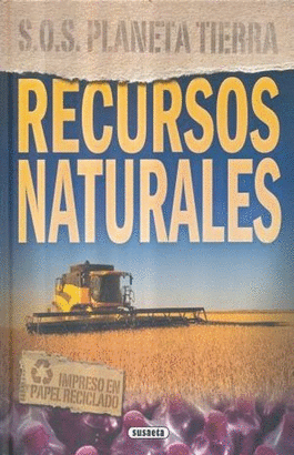 SOS PLANETA TIERRA  RECURSOS NATURALES