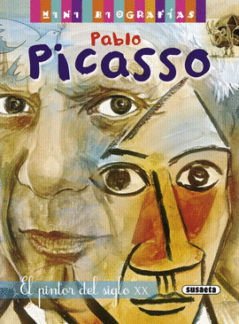 MINI BIOGRAFIAS: PABLO PICASSO