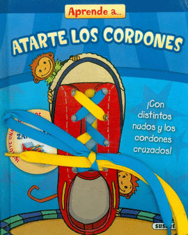 APRENDE A... ATARTE LOS CORDONES