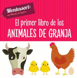 MUNDO DE LOGROS :PRIMER LIBRO DE LOS ANIMALES DE GRANJA
