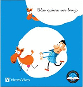 BLAS QUIERE SER BRUJO (BR,BL) CUENTALETRAS