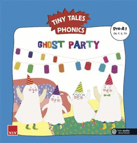 GHOST PARTY TINY TALES PHONICS PRE-A1