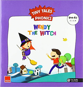 WENDY THE WITCH TINY TALES PHONICS (PRE-A1)