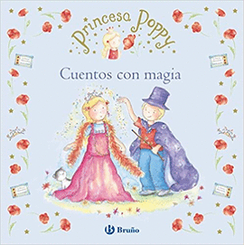 PRINCESA POPPY, CUENTOS CON MAGIA
