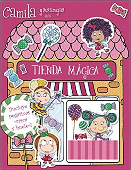 CAMILA Y SUS AMIGAS EN LA TIENDA MÁGICA