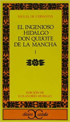 INGENIOSO HIDALGO DON QUIJOTE DE LA MANCHA