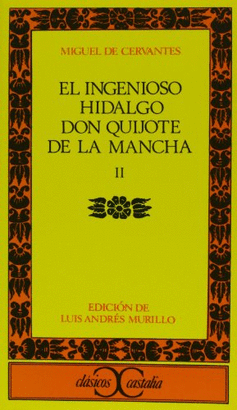 INGENIOSO HIDALGO DON QUIJOTE DE LA MANCHA II