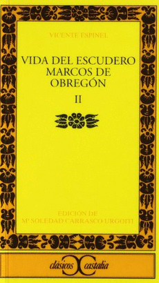 VIDA DEL ESCUDERO MARCOS DE OBREGON II