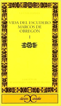 VIDA DEL ESCUDERO MARCOS DE OBREGON I