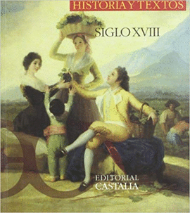 ANTOLOGIA COMENTADA DE LA LITERATURA ESPAÑOLA S. XVIII
