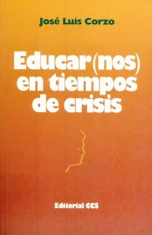 EDUCAR(NOS) EN TIEMPOS DE CRISIS