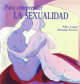 PARA COMPRENDER LA SEXUALIDAD