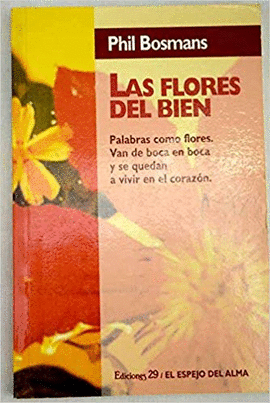 LAS FLORES DEL BIEN