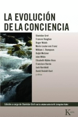 LA EVOLUCION DE LA CONCIENCIA