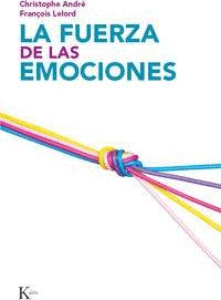 LA FUERZA DE LAS EMOCIONES