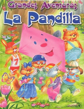 LA PANDILLA (GRANDES AVENTURAS)