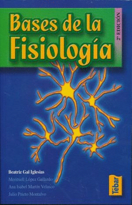 BASES DE LA FISIOLOGIA 2DA EDICION