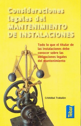 CONSIDERACIONES LEGALES DE MANTENIMIENTO DE INSTALACIONES