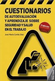 CUESTIONARIOS DE AUTOEVALUACION Y APRENDIZAJE SOBRE PREVENCION DE RIESGOS LABORALES