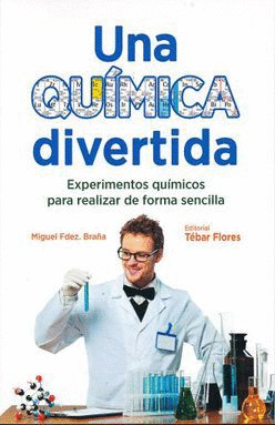 UNA QUIMICA DIVERTIDA