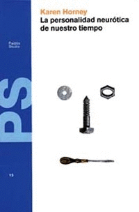 LA PERSONALIDAD NEUROTICA DE NUESTRO TIEMPO