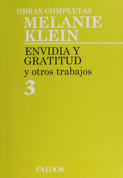 OBRAS COMPLETAS 3 ENVIDIA Y GRATITUD Y OTROS TRABAJOS