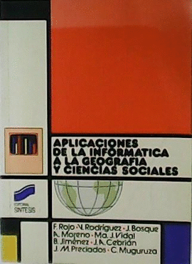 APLICACIONES DE LA INFORMATICA GEOGRAFICA Y CIENCIAS SOCIALES