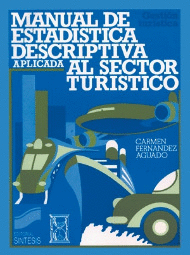 MANUAL DE ESTADISTADISTICA DESCRIPTIVA APLICADA AL SECTOR TURISTICO